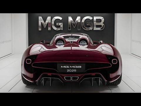 2025 MG MGB: The Classic Comeback You Didn&#039;t See Coming!