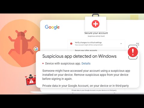 Suspicious App Detected On Windows? Here&#039;s How To Keep Your Account Safe!