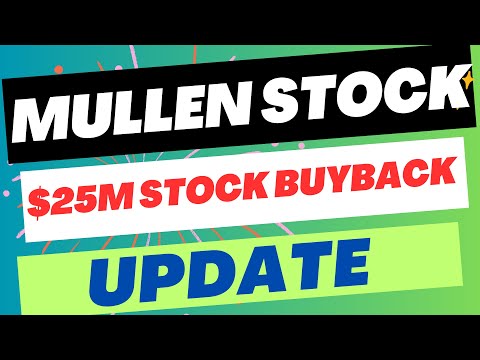 &quot;Unraveling Mullen Automotive&#039;s $25M Stock Buyback! | Financial Strategies Explained!&quot; MULN Stock.