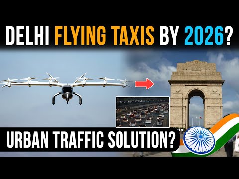 Unveiling Indian Urban Transport Revolution: Flying Taxis by 2026?