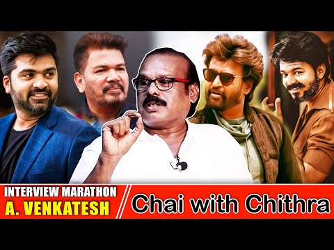 விஜய்யை சந்திப்பதற்காக ஸ்டைலாக வந்த ரஜினி... Director A. Venkatesh Interview Marathon