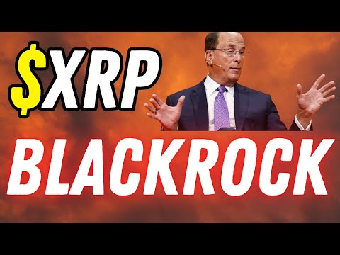 XRP, BTC, $3 TRILLION BLACKROCK CONFIRMS RISK ON