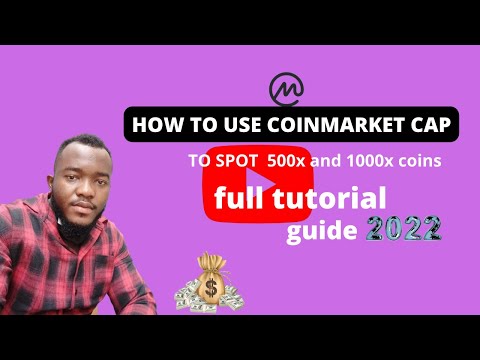 Full tutorial guide on How to spot 500x and 1000x Coins using COINMARKET CAP.