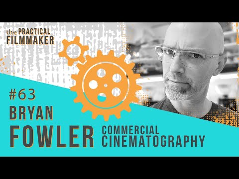 #63 How to get started as a DP | Bryan Fowler