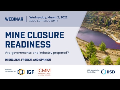 Webinar: Mine Closure Readiness: Are governments and industry prepared?