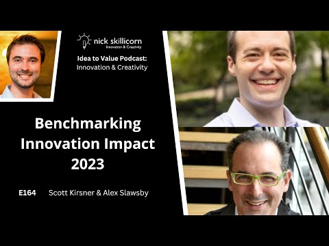 Scott Kirsner &amp; Alex Slawsby - Benchmarking Innovation Impact 2023: Podcast E164